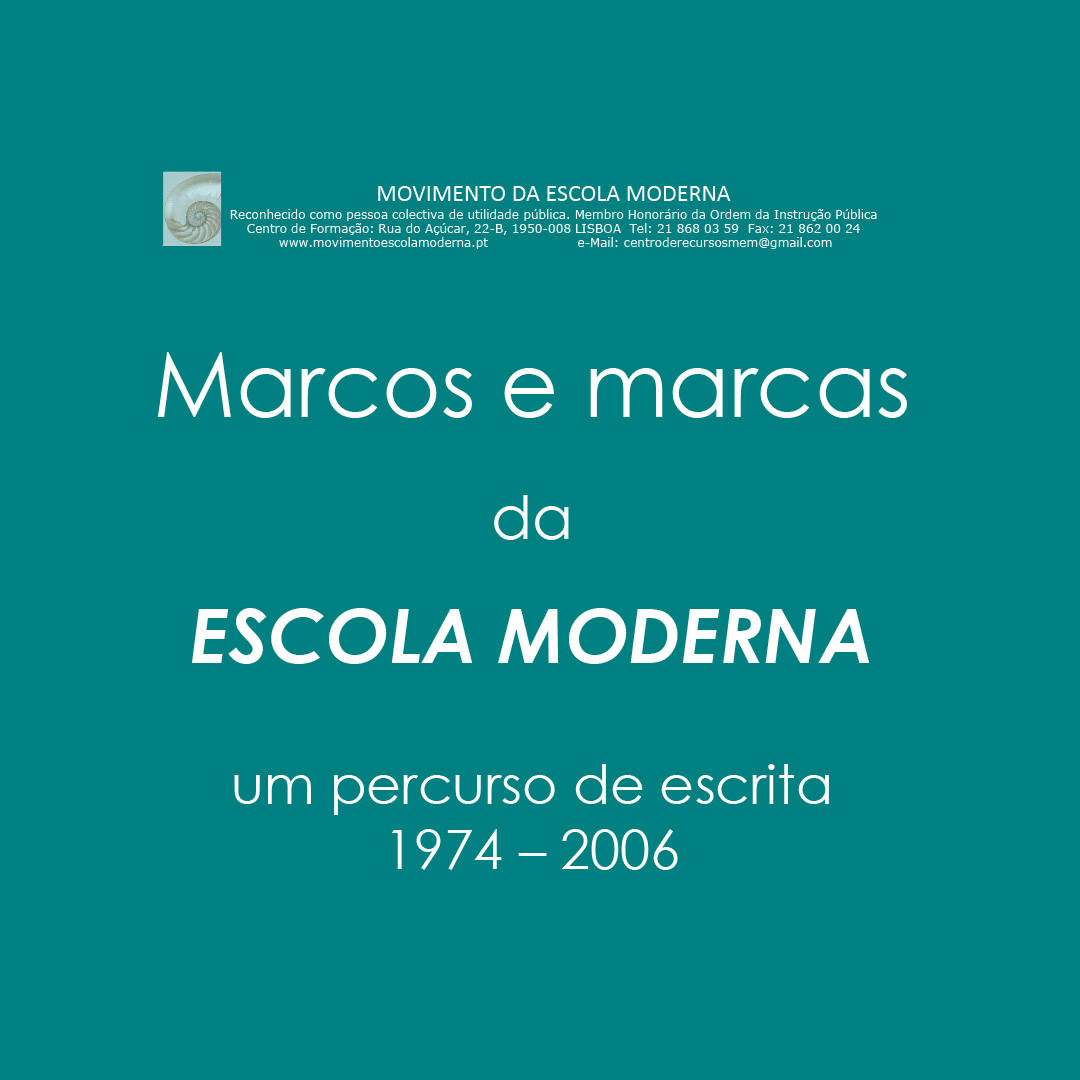Exposicao marcos e marcas da escola moderna